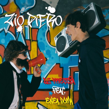 Zio piero ft. Enea Poma | Boomplay Music