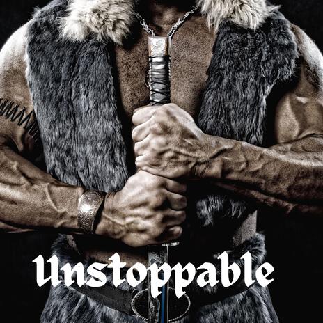 Unstoppable | Boomplay Music