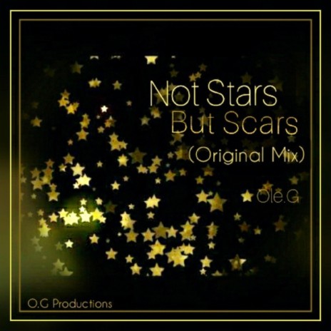 Not Stars But Scars | Boomplay Music