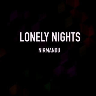 Lonely Nights lyrics | Boomplay Music
