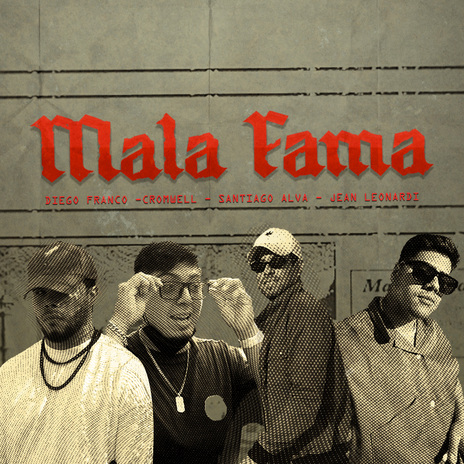 Mala Fama ft. Diego Franco, Santiago Alva & Jean Leonardi | Boomplay Music