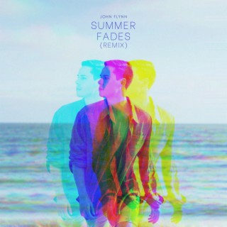 Summer Fades (Remix)