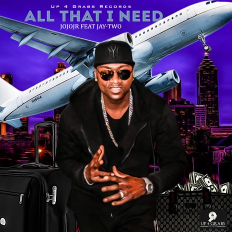 All That I Need ft. Jay-Two | Boomplay Music