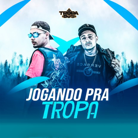 Jogando Pra Tropa ft. DJ João Quiks & MC Didio | Boomplay Music
