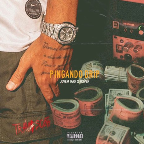 Pingando Drip ft. Jovem Rag & oliver official | Boomplay Music