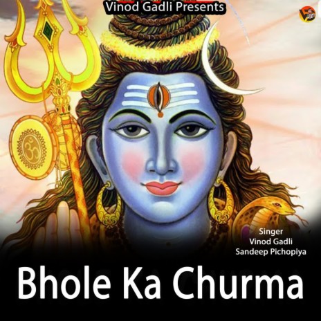 Bhole Ka Churma ft. Sandeep Pichopia | Boomplay Music