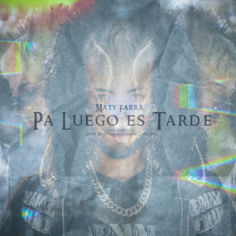 Pa Luego Es Tarde | Boomplay Music