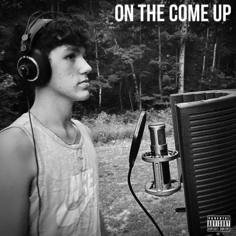 On The Come Up | Boomplay Music