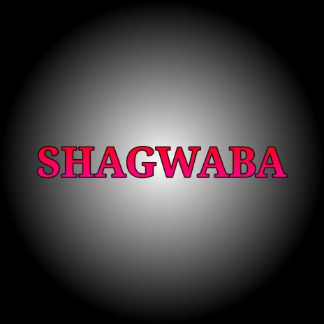 Shagwaba | Boomplay Music