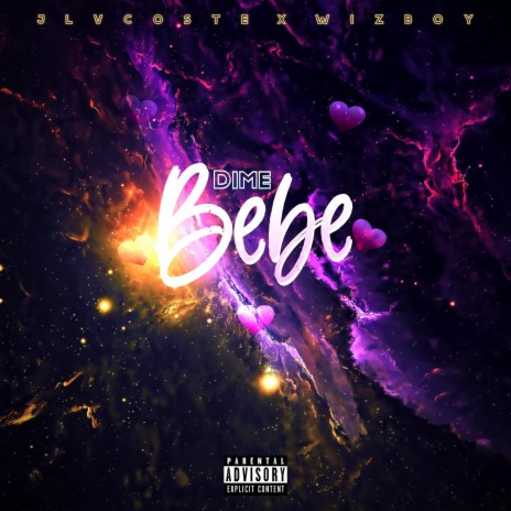 DIME BEBE ft. WIZBOY690 | Boomplay Music