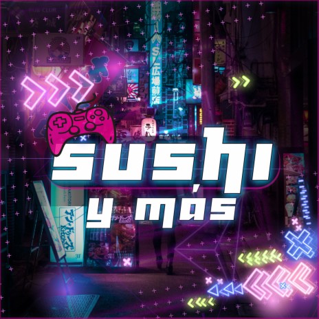 Sushi y mas