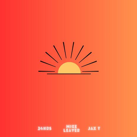 Sundown ft. Jax T & 24hrs | Boomplay Music