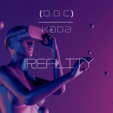 Reality | Boomplay Music