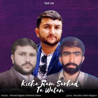 Kicha Ram Sarhad Ta Watan (Khowar Song)