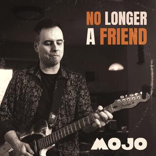 No Longer a Friend lyrics | Boomplay Music