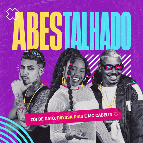 Abestalhado ft. Rayssa Dias & Mc Cabelin | Boomplay Music