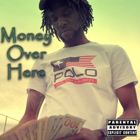 Money Over Here | Boomplay Music