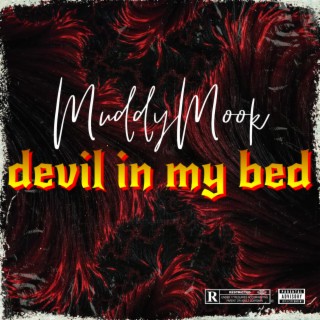 Devil in My Bed