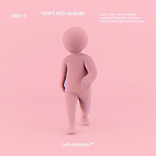 SOFT RED ALBUM