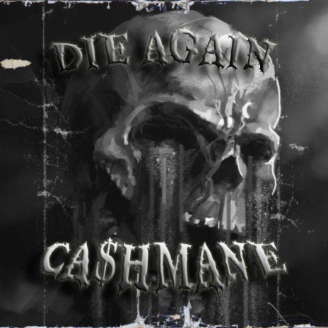 DIE AGAIN | Boomplay Music