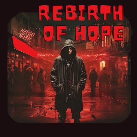 Rebirth of Hope | Boomplay Music