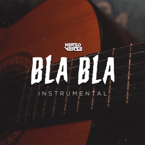 Bla Bla | Boomplay Music