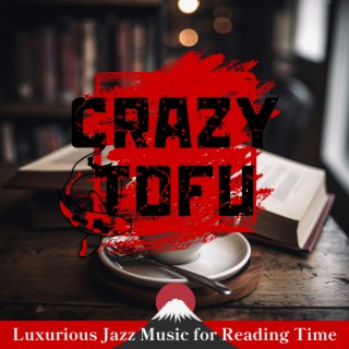 Luxurious Jazz Music for Reading Time