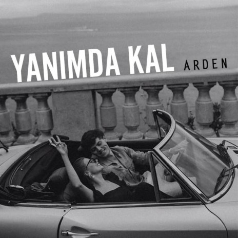 Yanımda Kal | Boomplay Music