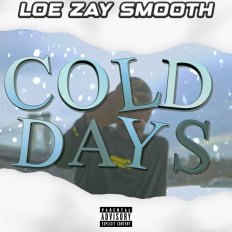 Cold Days | Boomplay Music