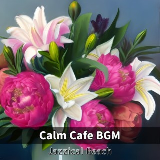 Calm Cafe BGM