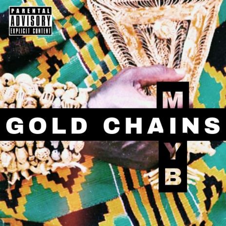 GOLD CHAINS ft. YB ChronDon | Boomplay Music