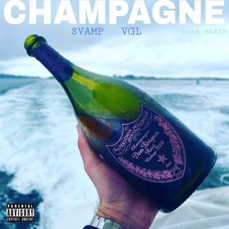 CHAMPAGNE ft. VGL | Boomplay Music