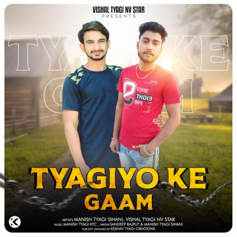 Tyagiyo Ke Gaam ft. Manish Tyagi Sihani | Boomplay Music