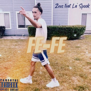 FEFE ft. La' Spook lyrics | Boomplay Music