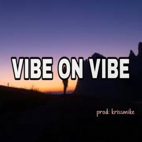 Vibes On Vibes Afro beat free (Emotional pop Soul Cool chill Freebeats Instrumentals' beats) | Boomplay Music