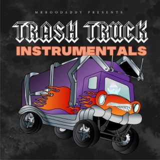 Trash Truck (INSTRUMENTALS) (INSTRUMENTAL)