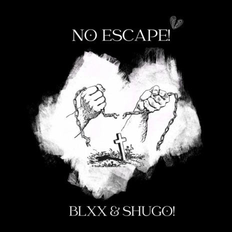 No Escape! ft. shugo! | Boomplay Music