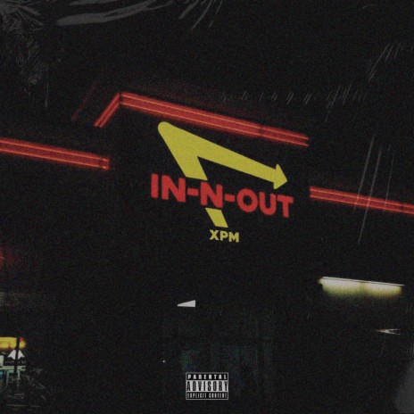In-N-Out | Boomplay Music