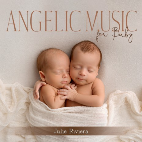 Angelic Music for Baby