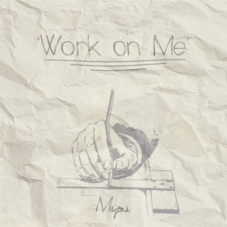 Work on Me (Re-Release)