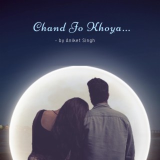 Chand Jo Khoya