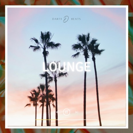 Lounge | Boomplay Music