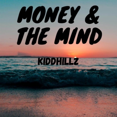 Money & The Mind | Boomplay Music