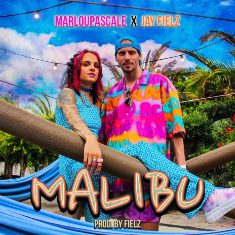 Malibu ft. Jay Fielz | Boomplay Music