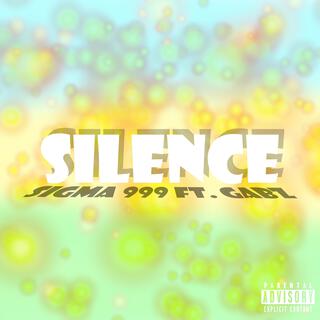 Silence ft. Gabz lyrics | Boomplay Music