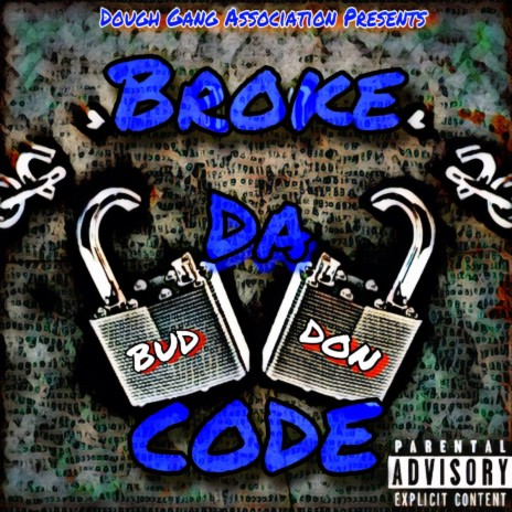 Broke Da Code | Boomplay Music