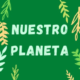 Nuestro Planeta