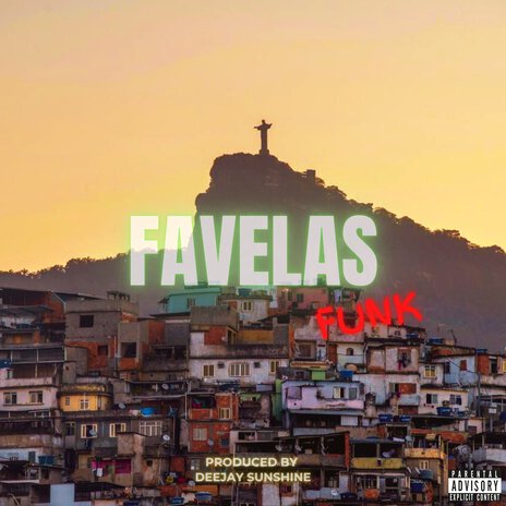 Favelas Funk | Boomplay Music