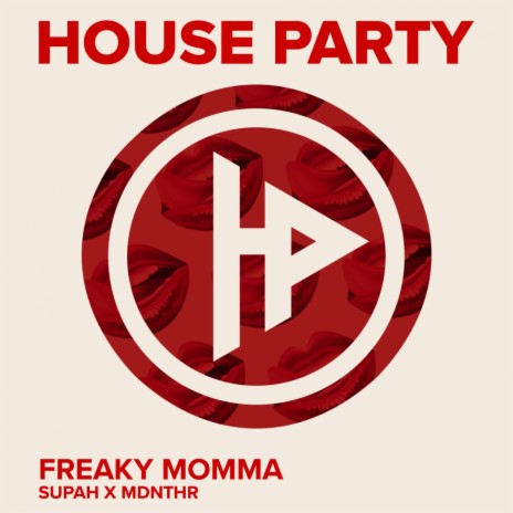 Freaky Momma (Original Mix) ft. MDNTHR | Boomplay Music