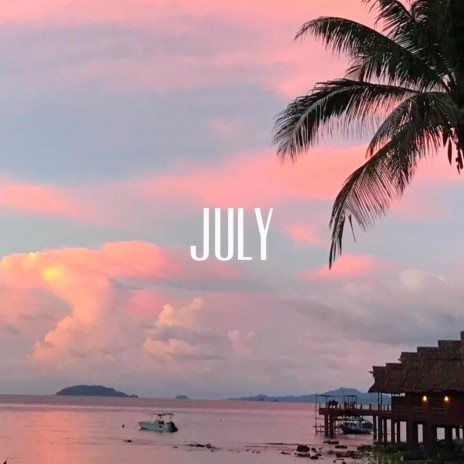 July | Boomplay Music